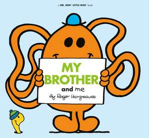 My Brother and Me de Roger Hargreaves