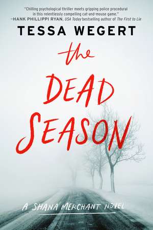 The Dead Season de Tessa Wegert