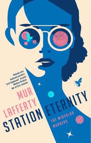 Station Eternity de Mur Lafferty