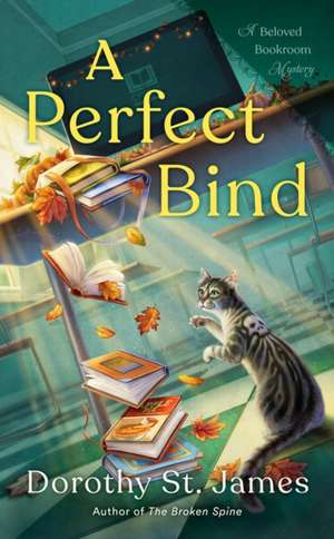 A Perfect Bind de Dorothy St James