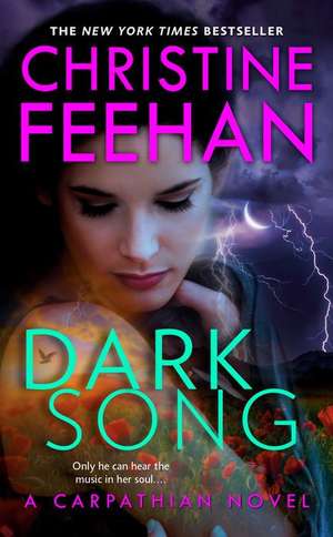 Dark Song de Christine Feehan