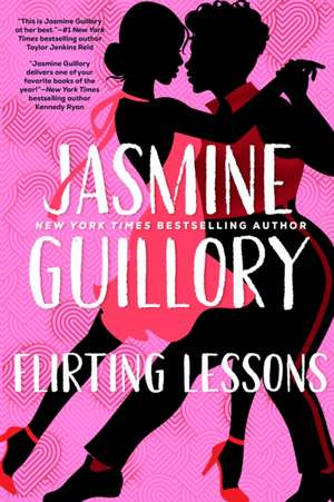 Flirting Lessons de Jasmine Guillory