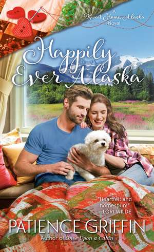 Happily Ever Alaska de Patience Griffin