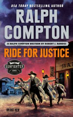 Ralph Compton Ride for Justice de Robert J. Randisi