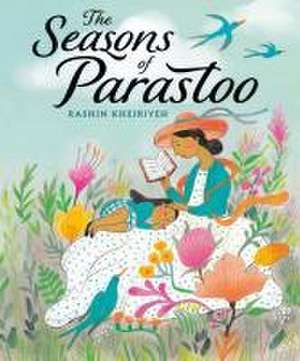 The Seasons of Parastoo de Rashin Kheiriyeh