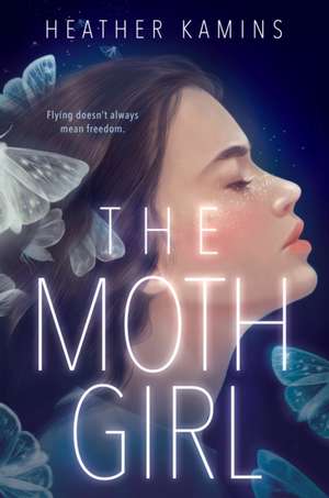 The Moth Girl de Heather Kamins