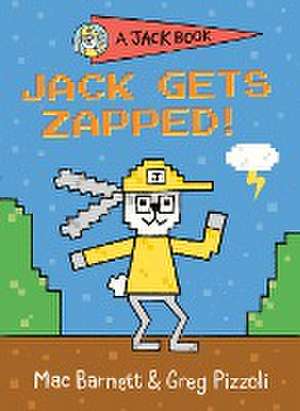 Barnett, M: JACK GETS ZAPPED de Mac Barnett