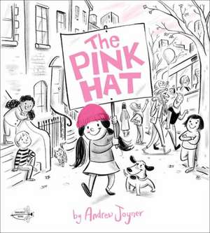 The Pink Hat de Andrew Joyner