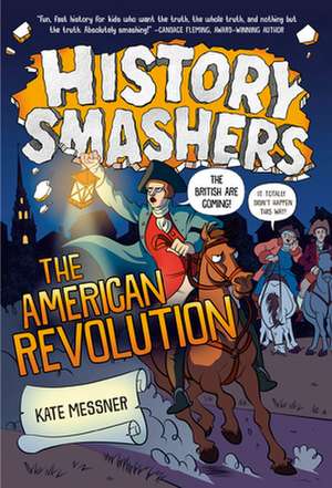 History Smashers de Kate Messner