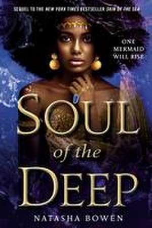 Soul of the Deep de Natasha Bowen