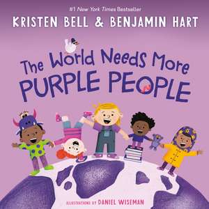 The World Needs More Purple People de Benjamin Hart