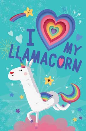 I Love My Llamacorn de Danielle Mclean