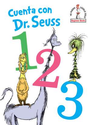 Cuenta Con Dr. Seuss 1 2 3 (Dr. Seuss's 1 2 3 Spanish Edition) de Seuss