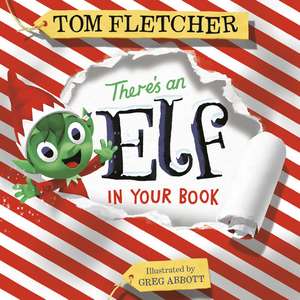 There's an Elf in Your Book de Tom Fletcher