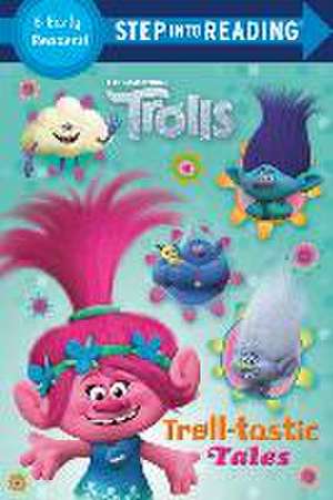 Troll-Tastic Tales (DreamWorks Trolls) de Random House