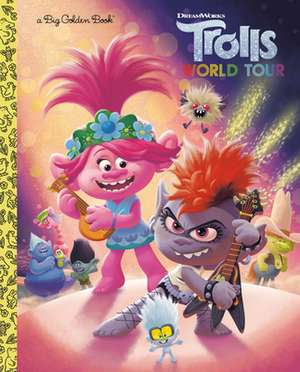 Trolls World Tour Big Golden Book (DreamWorks Trolls World Tour) de David Lewman