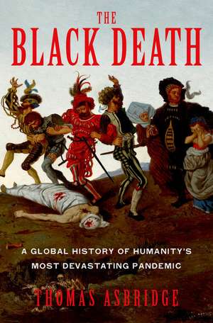 The Black Death de Thomas Asbridge