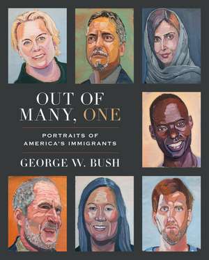 Out of Many, One de George W. Bush