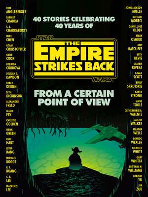 From a Certain Point of View: The Empire Strikes Back (Star Wars) de Seth Dickinson