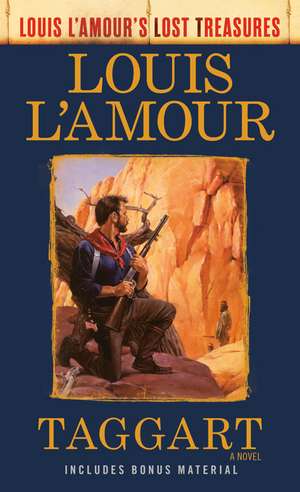 Taggart (Louis l'Amour's Lost Treasures) de Louis L'Amour