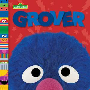 Grover (Sesame Street Friends) de Andrea Posner-Sanchez