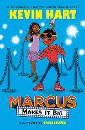 Marcus Makes It Big de Kevin Hart