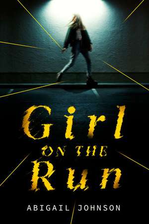 Girl on the Run de Abigail Johnson