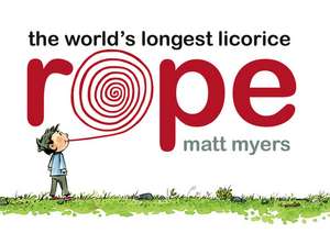 The World's Longest Licorice Rope de Matt Myers