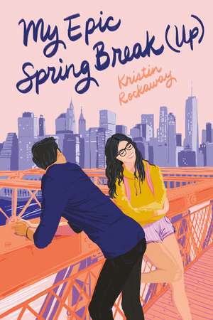 My Epic Spring Break (Up) de Kristin Rockaway