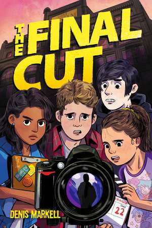 The Final Cut de Denis Markell