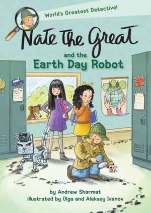 Nate the Great and the Earth Day Robot de Andrew Sharmat