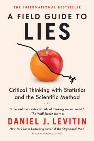 A Field Guide to Lies de Daniel J Levitin