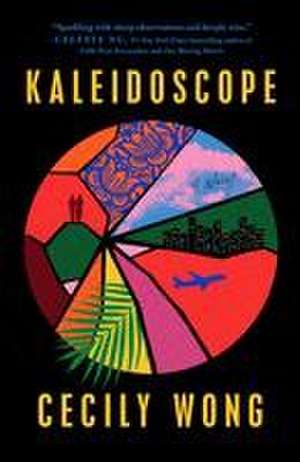 Kaleidoscope de Cecily Wong