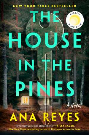 The House in the Pines de Ana Reyes