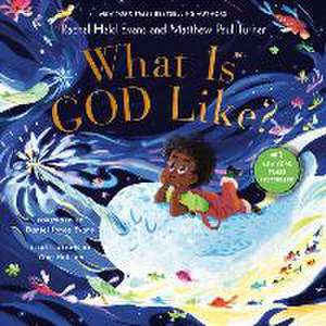 What is God Like? de Matthew Paul Turner