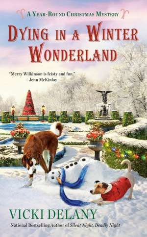 Dying in a Winter Wonderland de Vicki Delany