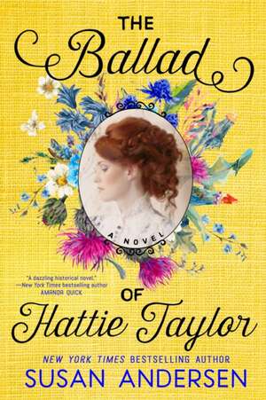 The Ballad of Hattie Taylor de Susan Andersen