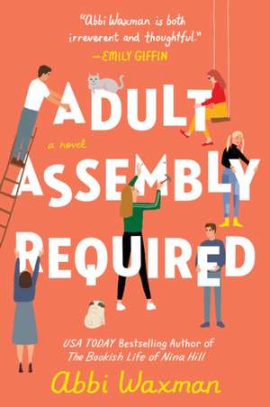 Adult Assembly Required de Abbi Waxman