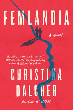 Femlandia de Christina Dalcher