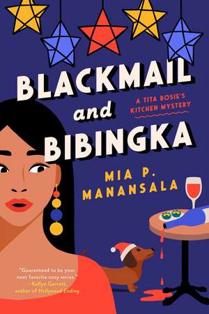 Blackmail and Bibingka de Mia P. Manansala