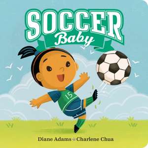 Soccer Baby de Diane Adams