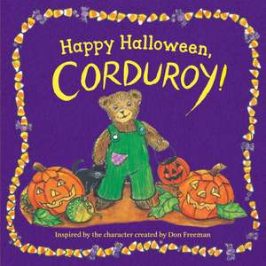 Happy Halloween, Corduroy! de Jody Wheeler