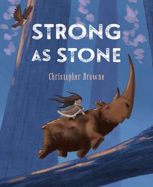 Strong as Stone de Christopher Browne