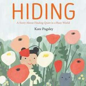 Hiding de Kate Pugsley