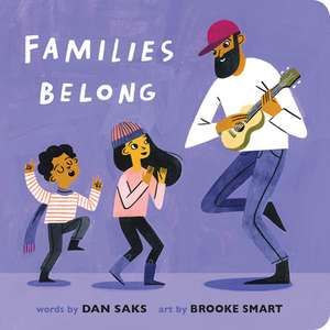 Families Belong de Dan Saks