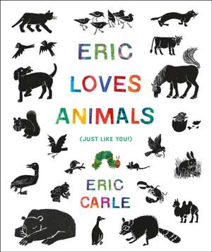 Eric Loves Animals de Eric Carle