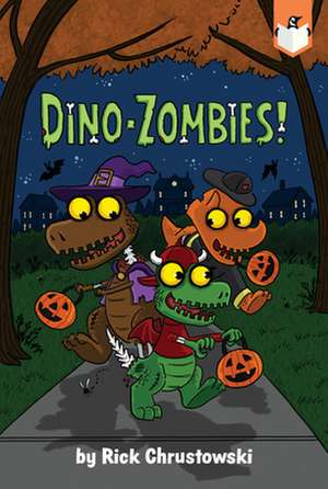 Dino-Zombies! de Rick Chrustowski