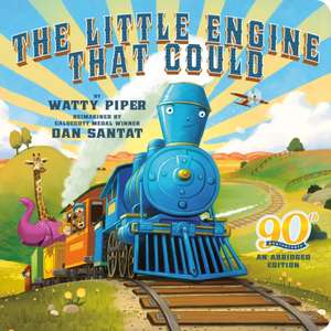 The Little Engine That Could: 90th Anniversary de Watty Piper