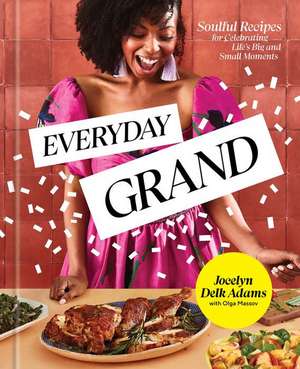 Everyday Grand de Jocelyn Delk Adams