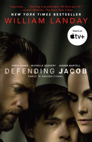 Defending Jacob (TV Tie-In Edition) de William Landay